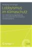 Lobbyismus Im Klimaschutz: Die Nationale Ausgestaltung Des Europaischen Emissionshandelssystems