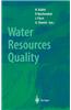 Water Resources Quality: Preserving the Quality of Our Water Resources