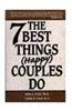 7 Best Things [Happy] Couples Do