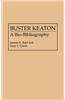Buster Keaton: A Bio-Bibliography