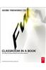 Adobe Fireworks CS5 Classroom in a Book: The Official Training Workbook from Adobe Systems [With CDROM]