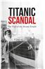Titanic Scandal: The Trial of the Mount Temple