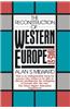The Reconstruction of Western Europe, 1945-51