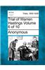 Trial of Warren Hastings Volume 6 of 10