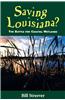 Saving Louisiana? The Battle for Coastal Wetlands
