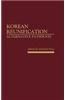 Korean Reunification: Alternative Pathways