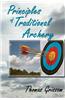 Principles of Traditional Archery