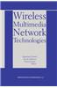 Wireless Multimedia Network Technologies