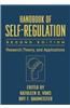 Handbook of Self-Regulation: Research, Theory, and Applications