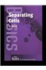 Separating Cells