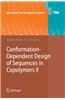 Conformation-Dependent Design of Sequences in Copolymers II