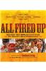 All Fired Up: Smokin' Hot BBQ Secrets from the South's Best Pitmasters