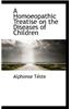 Homoeopathic Treatise on the Diseases of Children