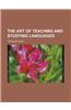 The Art of Teaching and Studying Languages