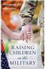 Raising Children in the Military