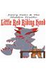 Fairy Tales and the Hidden Truths: Little Red Riding Hood: Little Red Riding Hood