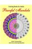 Coloring Books for Adults Peaceful Mandala: Adult Coloring Book with Stress Relieving Mandalas