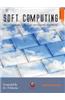 Soft Computing (Neural Networks, Fuzzy Logic and Genetic Algorithms)