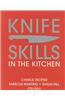 Knife Skills: In the Kitchen