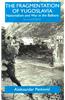 Fragmentation of Yugoslavia