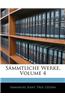 Sammtliche Werke, Volume 4