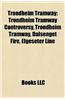 Trondheim Tramway: Trondheim Tramway Depots, Trondheim Tramway Lines, Trondheim Tramway Operators, Trondheim Tramway People