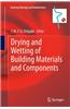 Drying and Wetting of Building Materials and Components