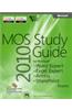 Mos 2010 Study Guide For Microsoft® Word Expert, Excel® Expert, Access®, And Sharepoint®