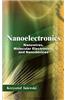 Nanoelectronics: Nanowires, Molecular Electronics, and Nanodevices