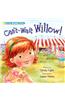 Can't-Wait Willow!