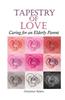 Tapestry of Love: Caring for an Elderly Parent