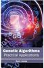 Genetic Algorithms: Practical Applications