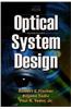 Optical System Design, Second Edition