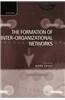 Formation of Inter-organizational Networks