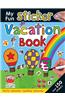 My Fun Sticker Vacation Book [With Over 150 Stickers]