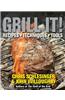 Grill It!