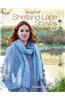 Magical Shetland Lace Shawls to Knit: Feather Soft and Incredibly Light, 15 Great Patterns and Full Instructions