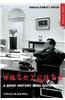 Watergate: A Brief History with Documents