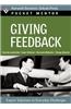 Giving Feedback: Expert Solutions to Everyday Challenges
