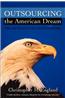 Outsourcing the American Dream