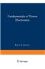 Fundamentals of Power Electronics