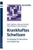 Krankhaftes Schwitzen: Ein Ratgeber Fur Betroffene Und Angehorige