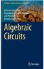 Algebraic Circuits