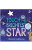 Touch the Brightest Star Board Book