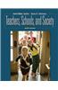 Teachers, Schools, and Society [With Booklet]