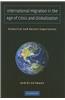 International Migration in the Age of Crisis and Globalization