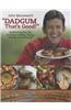 Dadgum That's Good!: Kickbutt Recipes for Smoking, Grilling, Frying, Boiling and Steaming