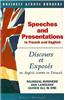 Speeches and Presentations, in French and English