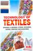 Technology of Textiles (Spinning & Weaving, Dyeing etc.