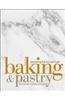 Baking & Pastry: Mastering the Art and Craft [With Study Guide]